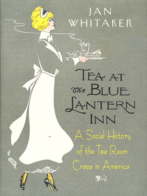 Title details for Tea at the Blue Lantern Inn by Jan Whitaker - Wait list